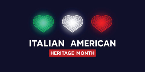 Italian-American Heritage and Culture Month. Heart and light. Great for cards, banners, posters, social media and more. Dark background.