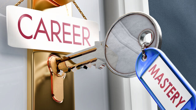 Mastery leads to Career - it's a key to unlock career. A door key metaphor showing how mastery is a key to access or achieve career. It's a necessary element to open and reach career. ,3d illustration