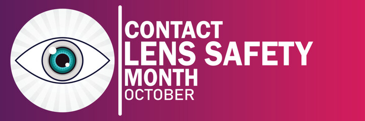 Contact Lens safety Month. October. Suitable for greeting card, poster and banner. Vector illustration.