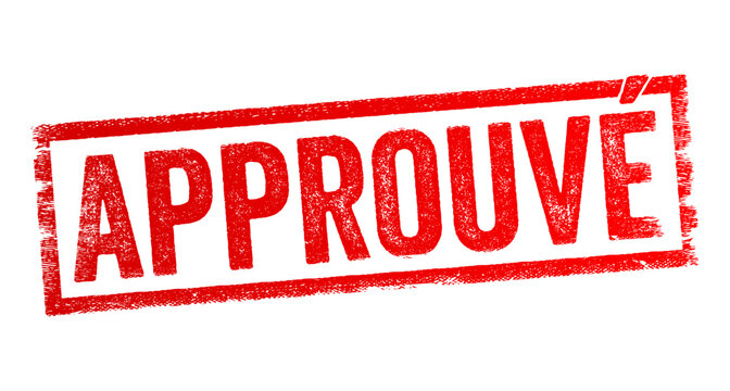 Approuv&eacute; is French word and translates to Approved in English, means having received official permission or acceptance, text concept stamp