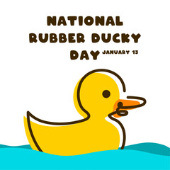 National Rubber Ducky Day. January 13. Poster, banner, card, background.
