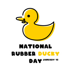 National Rubber Ducky Day. January 13.