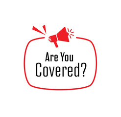 are you covered
