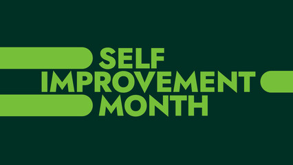 Self Improvement Month colorful text typography on white or black background banner illustration great for wishing and celebrating Happy Self Improvement Month in september