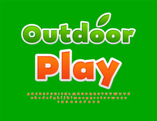 Vector creative poster Outdoor Play. Sticker styler Font. Bright Artistic Alphabet Letters and Numbers set