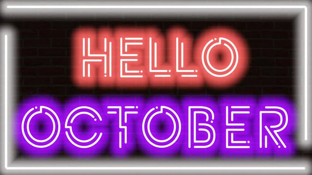 Neon animation of the text HELLO OCTOBER in red and purple with a blinking effect, and two white neon progress lines forming a rectangular frame, set against a brick wall background