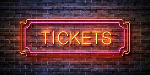 Neon sign of tickets on brick wall background