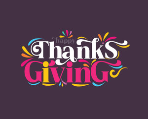 Happy Thanksgiving Day, typography, vector illustration, greeting card, social media post, banner, poster, flyer, decoration card, invitation card, Calligraphic design