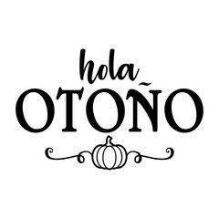 Logo con texto manuscrito hola otoño en español con silueta de calabaza con florituras para su uso en felicitaciones y tarjetas © teracreonte