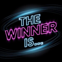 The Winner is