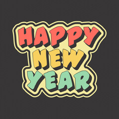 Happy new year typography graffiti design in vintage style.