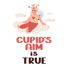 Cute cupid in love. Arrow hits in cupids forehead. Valentines Day greeting card. Vector poster with inscription.