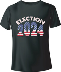 Election 2024 Typography T-Shirt Design