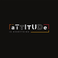 Attitude is everything typography t-shirt vector and apparel design, motivational , print, poster and etc. fashionable design template.