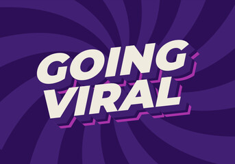 Going viral. Text effect in 3D style with modern colors