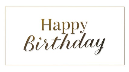 Elegant card with message Happy Birthday. Birthday greeting card. Trendy text effect	