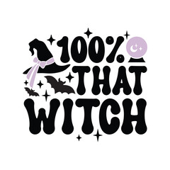 100% That Witch Retro SVG