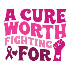 A cure worth fighting for Retro SVG Art & Illustration