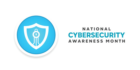 National Cybersecurity Awareness Month. 
Great for cards, banners, posters, social media and more. White background.
