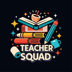 teacher squad t-shirt design vector for print. 