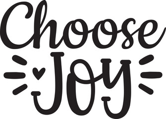 Choose Joy svg