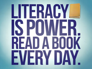 Inspirational book quote on gradient background. Motivational style. Education and reading concept. Literacy promotion for school or library. Design for banner or poster