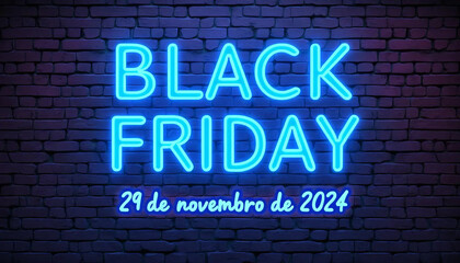 Fototapeta premium Black Friday. Flyer Black Friday Brasil. Letras em neon. Black Friday com letras azuis e fundo preto. Black Friday para o Brasil.