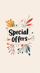 Obraz premium A creative design focuses on special offers, accented by delicate plants and warm hues highlighting an inviting promotion