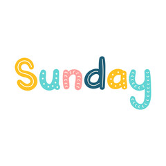 Hand Drawn Lettering of Days of the Week for Kindergarten Education