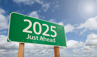 2025 Just Ahead Green Road Sign Over Clouds and Blue Sky. © Andy Dean