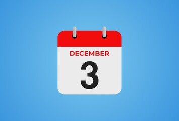 Icon calendar day. 3 December. 3th days of the month, illustration style. Date day of week Sunday, Monday, Tuesday, Wednesday, Thursday, Friday, Saturday.