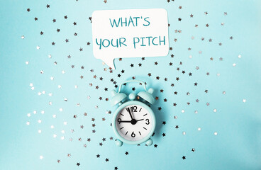 Fototapeta premium A clock with the words What's your pitch? written above it