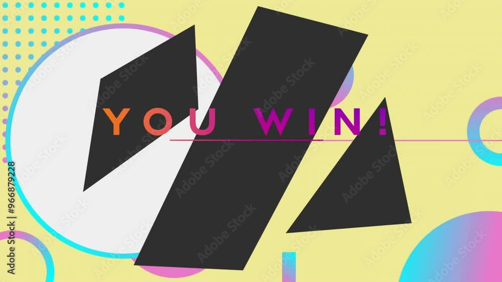 Poster animation of you win text over shapes moving