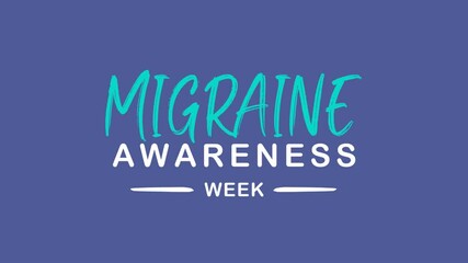 Migraine Awareness Week Text Animation. Great for Migraine Awareness Week Celebrations, for banner, social media feed wallpaper stories.