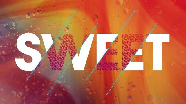 Animation of sweet text over orange bubbles