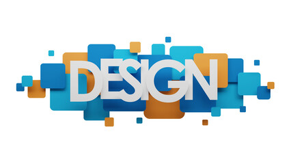 3D render of DESIGN typography banner on colorful squares