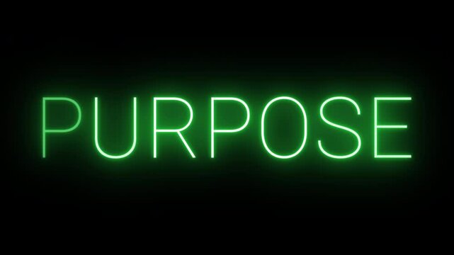 Flickering neon green glowing purpose text animated on black background
