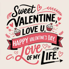 Fototapeta premium Cute Valentine's Day lettering design perfect for t-shirts and gifts