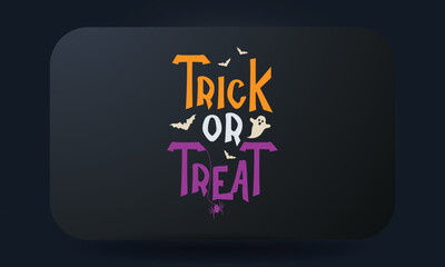 Trick Or Treat Halloween T-shirt Design.