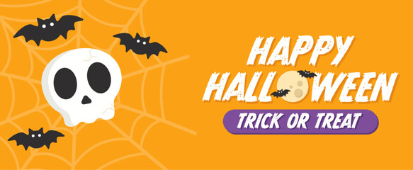 Happy Halloween banner. Trick or treat text. Scary spooky decoration vector illustration with skull, bats, and spider net. 