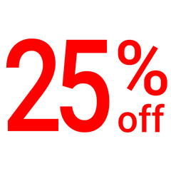 Banner, sign - 25 percent off, 25% off. Advertising for a sale. On a transparent background.