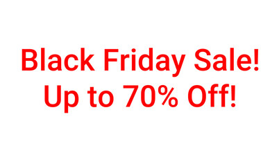 Banner, sign - "Black Friday Sale! Up to 70% Off!" Advertising for a sale. On a transparent background.