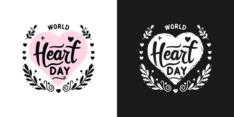 World Heart Day calligraphy decorated with natural ornaments, September 29