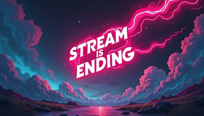 stream is ending streaming graphic screen in comic style gaming background 