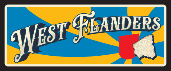 West Flanders Belgium region Belgian travel plate and sticker, vector. Belgium city luggage tag with Belgian heraldic symbol and territory map sign, tourist destination tin sign