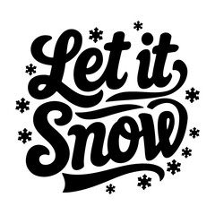 Let it snow playful vibrant typography design