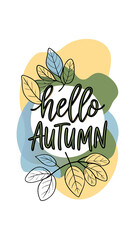 banner design of the word hello autumn on the background of autumn, with elements of colorful leaves, illustration for poster, banner, calendar or greeting card, greeting, autumn background