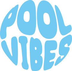 Pool vibes in transparent background. Vector illustration