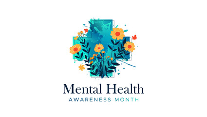 Mental Health Awareness Month. in May. Take care of your body, take care of your health and mind. Increase awareness of mental health. Control and protection. Prevention campaign