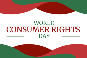 World Consumer Rights Day Advocating for Consumer Protection, Fair Practices, and Empowerment in the Global Marketplace for All Citizens.